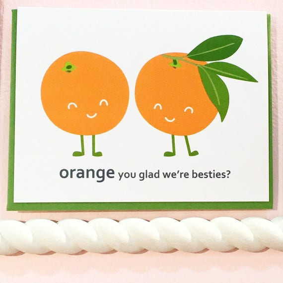 Orange Besties Best Friend Love Card