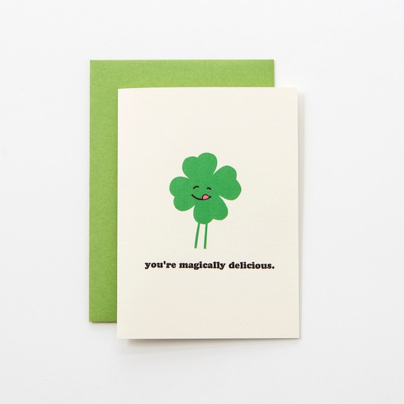 St. Patrick's Lucky Clover Magically Delicious Love Greeting Card