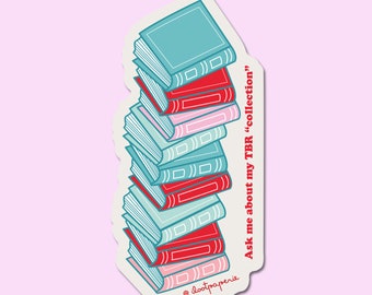 Ask Me About My TBR "Collection" Single Sticker