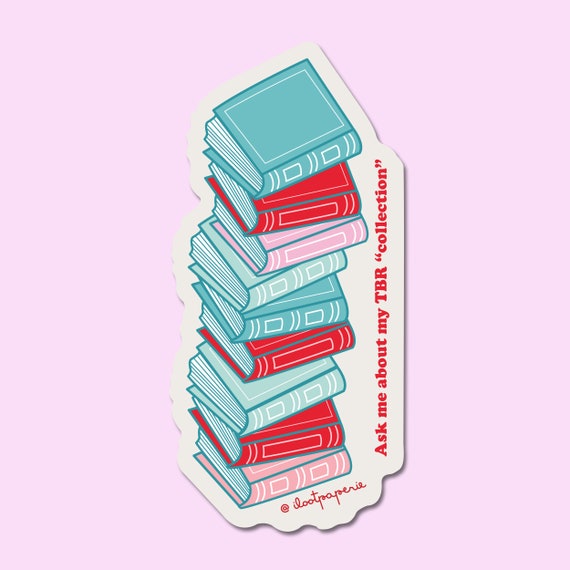 Ask Me About My TBR "Collection" Single Sticker