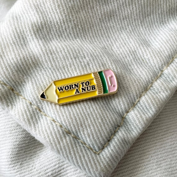 NEW** Worn to a Nub No. 2 Pencil Soft Enamel / Lapel Pin
