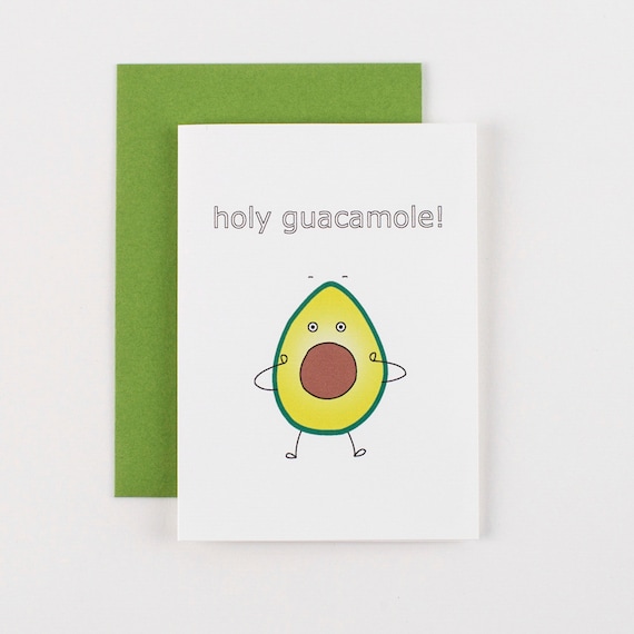 Holy Guacamole Birthday Greeting Card