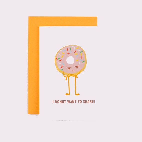 Grumpy Donut Want to Share Greeting Card