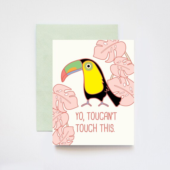 Toucan't Touch This Toucan Greeting Card