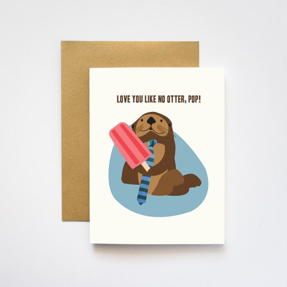Otter Pop Father's Day Dad's Birthday Card