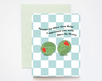 Thank you for Olive Your Help Olives Thank You A2 Greeting Card