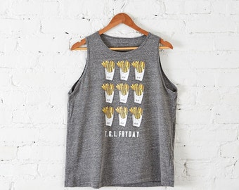 T.G.I. Fryday Tank or T Shirt for Fry and Friday Lovers