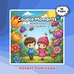 Couple Moments Coloring Book – Cute Romantic Coloring Pages for Adults and Teens | Stress Relief, Bold & Easy 8.5x8.5 Printable PDF