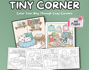Tiny Corner Coloring Book – 44 Cozy Mini Scenes Printable PDF