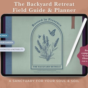 Digital Native Garden Planner and Field Guide for Goodnotes with 21 Stickers Backyard Retreat Ecosystem Naturalist Journal