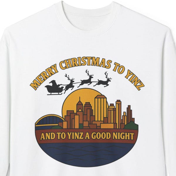 Pittsburgh Christmas Sweatshirt: Steel City Skyline, 'Merry Christmas to Yinz'