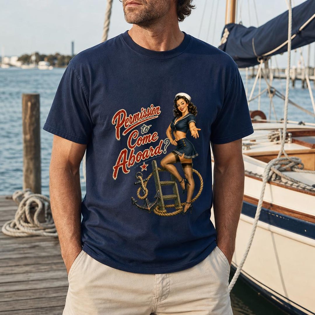 Permission To Come Aboard sailor pin-up nose art shirt from SunSpun Creations