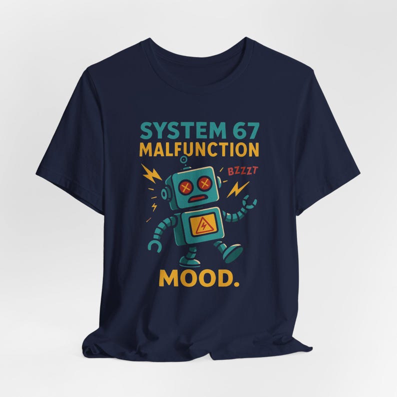 System 67 Malfunction T-Shirt: Funny Robot Glitch Meme Tee image 7