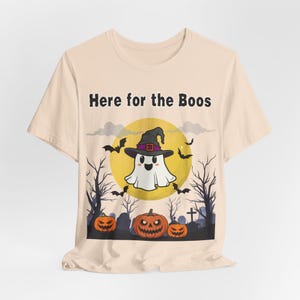 Here for the Boos Halloween Shirt, Funny Ghost Tee, Spooky Season image 6
