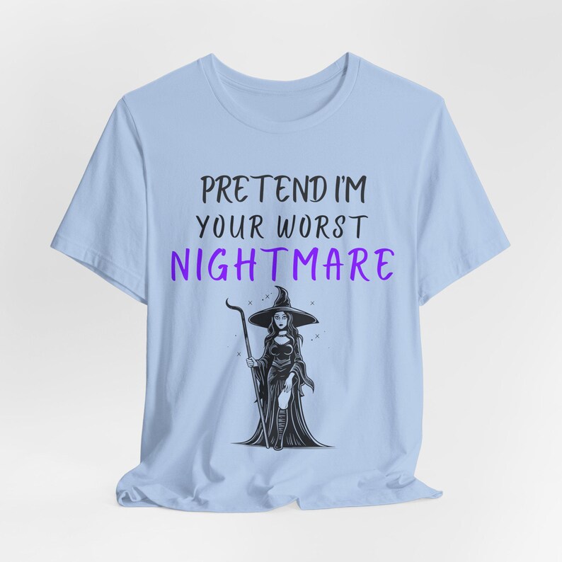 Funny Halloween Costume Shirt, Sassy Nightmare Tee, Spooky Season image 7