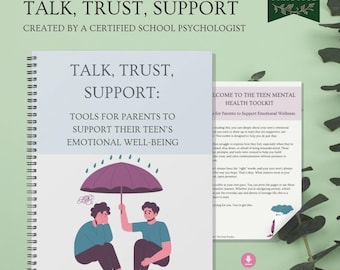 Op de afbeelding: Een spiraalgebonden notitieboek met de titel "TALK, TRUST, SUPPORT: TOOLS FOR PARENTS TO SUPPORT THEIR TEEN'S EMOTIONAL WELL-BEING." De omslagillustratie toont twee figuren onder een paraplu. Een kleiner document luidt "WELCOME TO THE TEEN MENTAL HEALTH TOOLKIT."