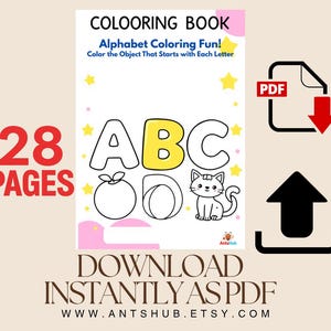 Dibujos para colorear del alfabeto: páginas de la A a la Z para niños. Aprende las letras con objetos divertidos. PDF imprimible. 28 páginas.