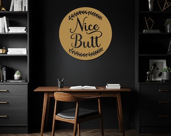 Arte divertido para pared de baño "Culo Bonito": Letrero redondo de metal moderno, decoración rústica y humorística de granja para baños, lavandería y aseos de invitados.