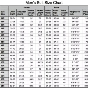 May include: A black and white suit size chart table titled Men's Suit Size Chart. It lists jacket and pants measurements in inches, including chest, shoulder, sleeve, jacket length, waist, hips, and inseam, alongside height in feet and weight in pounds.