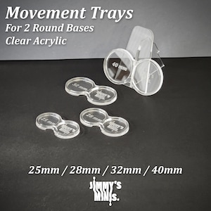 Acrylic (Clear) Movement Tray for 2 Round Bases for 25mm / 28mm / 32mm / 40mm
