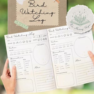 May include: A bird watching log with a kraft paper cover, featuring the text "Bird Watching Log" in a handwritten style. The open pages display sections for recording observations, weather, and sketches. A decorative sticker is visible.