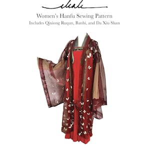 Patrón de costura Hanfu para mujer con instrucciones: contiene Qixiong Ruqun, Banbi y Da Xiu Shan (PDF)
