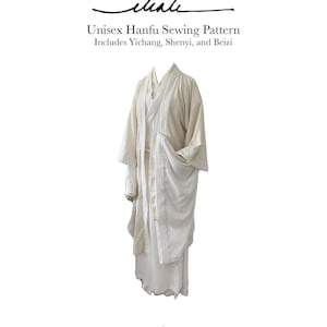 Patrón de costura unisex para Hanfu con instrucciones: incluye Yichang, Shenyi y Beizi (PDF)