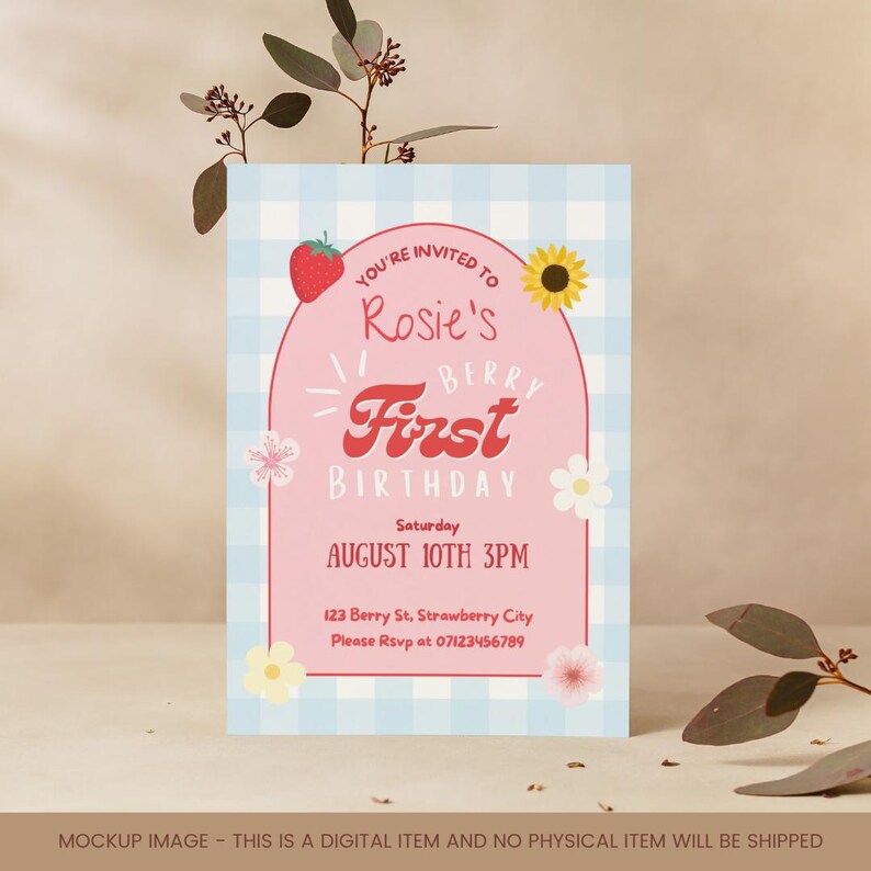 May include: A light blue and white gingham patterned invitation card with the text "Rosie's Berry First Birthday". The card features a strawberry, sunflower, and floral illustrations. The invitation includes the date, time, and RSVP information.