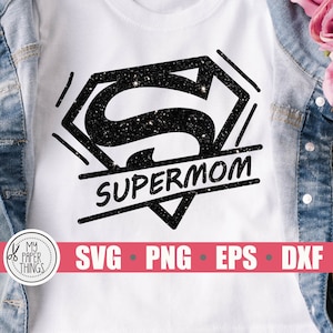 supermamá svg, día de la madre svg, mamá svg, archivos de corte del día de la madre, archivos svg para cricut, archivos svg, Silhouette Cameo