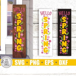 Spring Porch Sign SVG, Hello Spring SVG, Welcome Svg, Easter Vertical Sign svg, Easter SVG