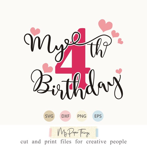 Download 4th Birthday Svg My Fourth Birthday Svg Birthday Girl Svg Etsy