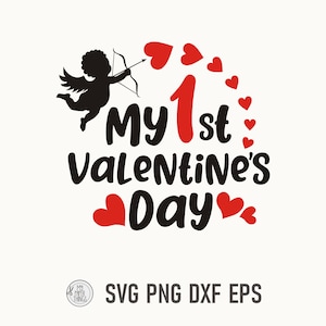 Il mio primo San Valentino in formato SVG, maglietta per il primo San Valentino del bambino in formato SVG, neonato in formato SVG, neonata in formato SVG, file di taglio Cricut