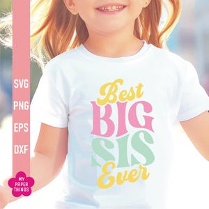 ascendida a hermana mayor svg, la mejor hermana mayor de la historia svg, hermana mayor png, camiseta de hermanos svg, diseño de anuncio de hermana mayor, archivos para cricut
