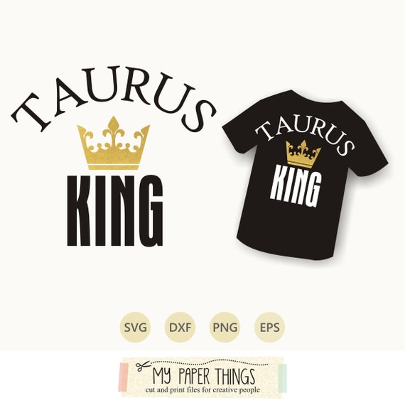 Download Taurus King Svg April May Birthday Svg Gift For Him Etsy