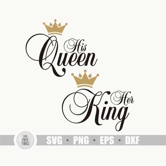 His Queen her King svg, King and Queen svg, Couple svg shirt, Valentine  shirt, dxf, eps, png, cut file for cricut, silhouette, cameo