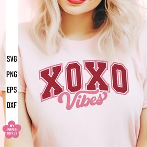 Xoxo Vibes Svg, Xoxo Png, Archivos De Sublimación De San Valentín, San Valentín Universitario Svg, Letras De Lentejuelas Png, Hola San Valentín Svg, Amor Svg