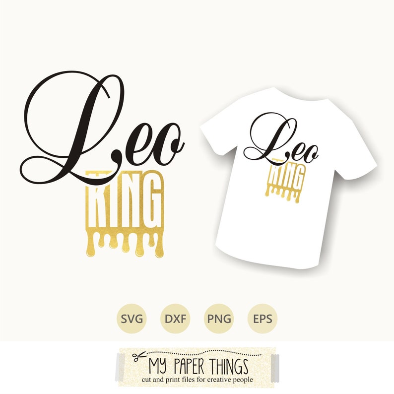 Download Leo King SVG July August Birthday svg Drip svg Horoscope | Etsy
