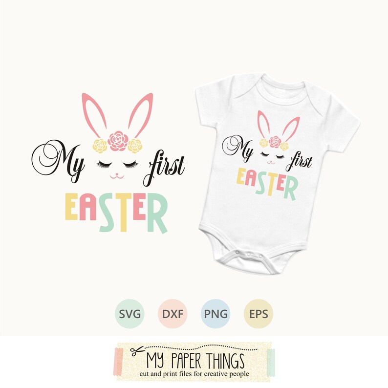Download Silhouette Dxf My First Easter Svg Easter Bunny Svg Png File For Cricut Eps Cameo Baby Girl Bodysuit Svg Cut Files For Crafters Clip Art Art Collectibles