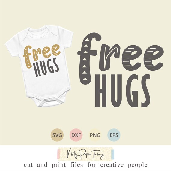 Free Hugs Svg Newborn Svg Baby Shower Gift Onesie Svg Baby Etsy