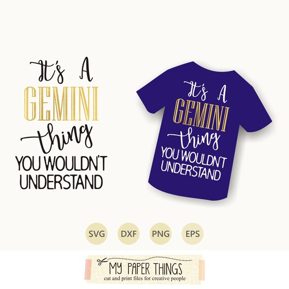 Download It S A Gemini Thing Svg May June Birthday Svg Horoscope Etsy