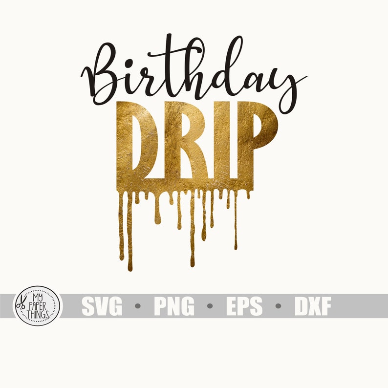 Download Birthday drip SVG Birthday Girl Birthday svg Black | Etsy
