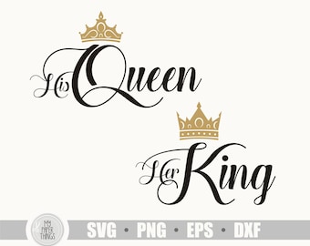 His Queen her King svg, King and Queen svg, Couple svg shirt, Valentine shirt, dxf, eps, png, cut file for cricut, silhouette, cameo