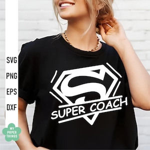 Super Coach svg, jubeln Coach svg, Coach Shirt svg, Geschenk für Coach svg schnitt die Datei, für Cricut, Kontur SVG Coach png Sublimation