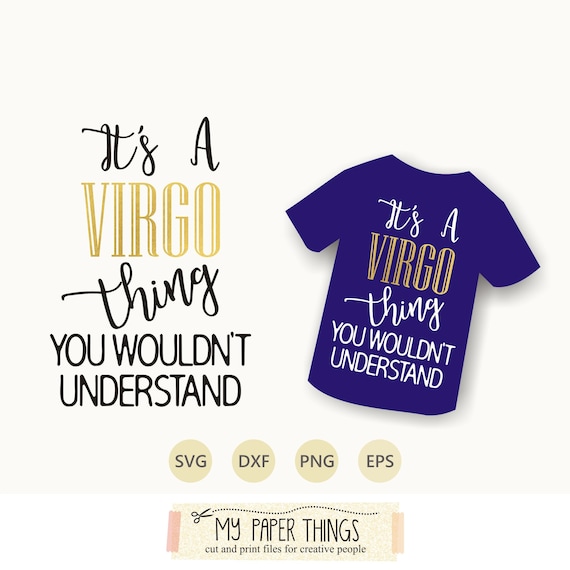 Download It S A Virgo Thing Svg August September Birthday Svg Etsy