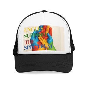 Uncles Spectrum Support Mesh Cap Affirmative Fun Accessories for Aunts AUTISM AWARENESS Gifts for Him Awareness Merchandise