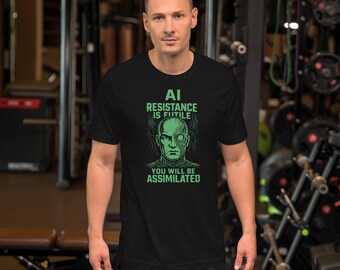 AI Resistance Is Futile — AI Graphic T-Shirt, Black Bella Canvas Tee