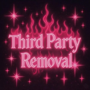 May include: A neon pink graphic on a black background. The text "Third Party Removal" is in a glowing, stylized font, surrounded by pink flames and starbursts. The overall design has a retro, edgy aesthetic.
