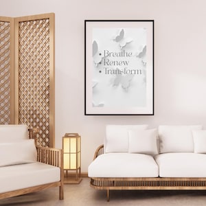Butterfly Quote Poster: Mindful Wall Art - Breathe, Renew, Transform