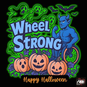 Pode incluir: Gráfico temático de Halloween com o texto "Wheel Strong" em azul claro, apresentando um diabo azul em cadeira de rodas, abóboras laranja, fantasmas verdes e morcegos em um fundo preto. A frase "Happy Halloween" também está incluída.