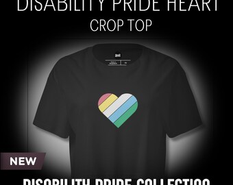Disability Pride Heart Crop Top | Disabled & Proud Pastel Heart Shirt | Inclusive Adaptive Fashion by AMR Creations